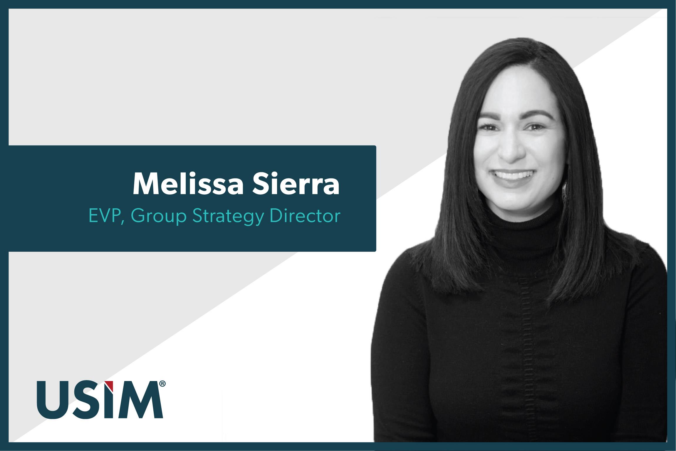 USIM Welcomes Back Melissa Sierra as the Executive Vice President, Group Strategy Director
